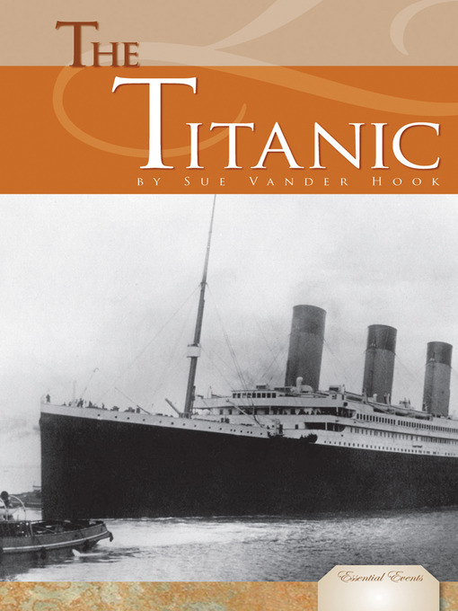 Title details for Titanic by Sue Vander Hook - Available